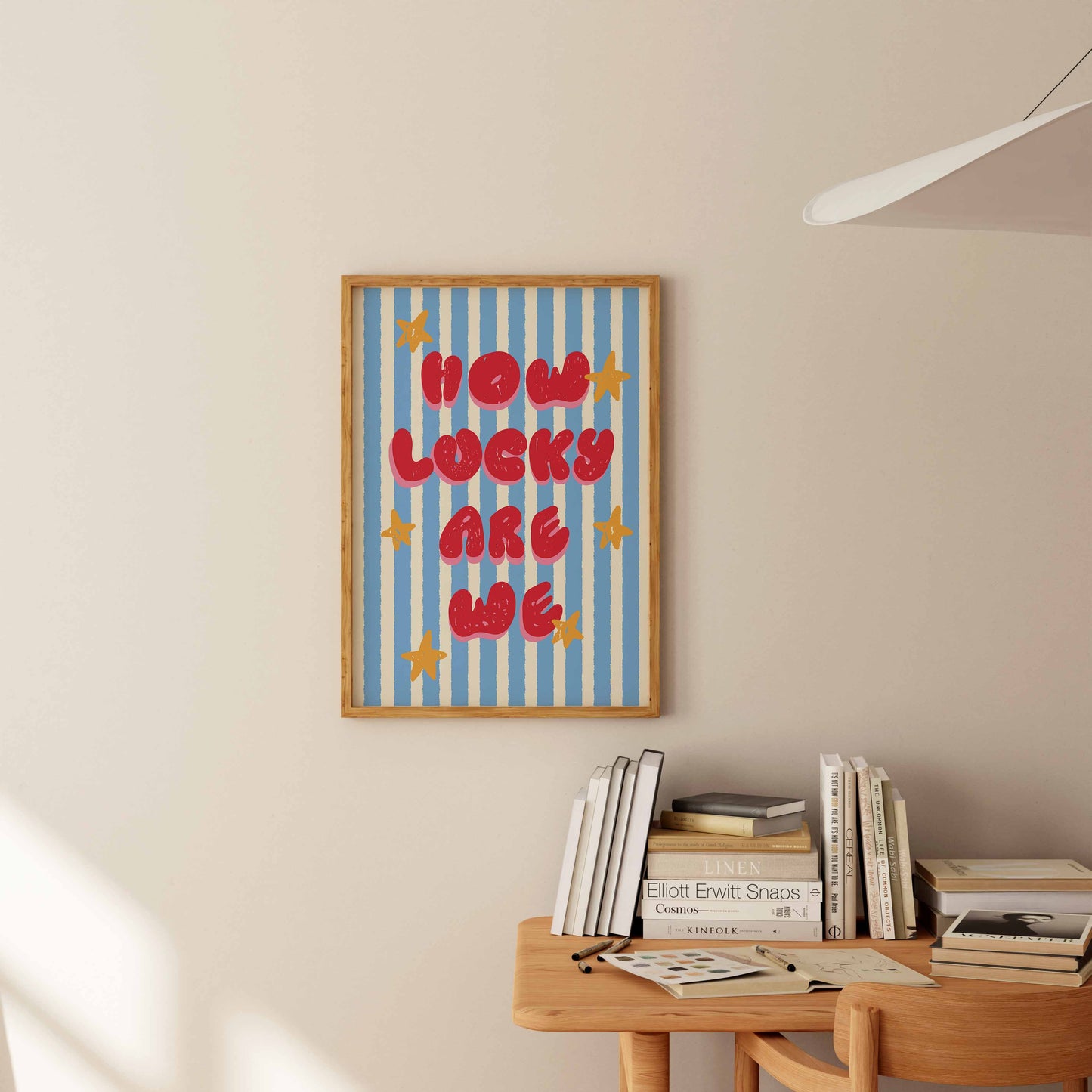 How Lucky Are We Art Print