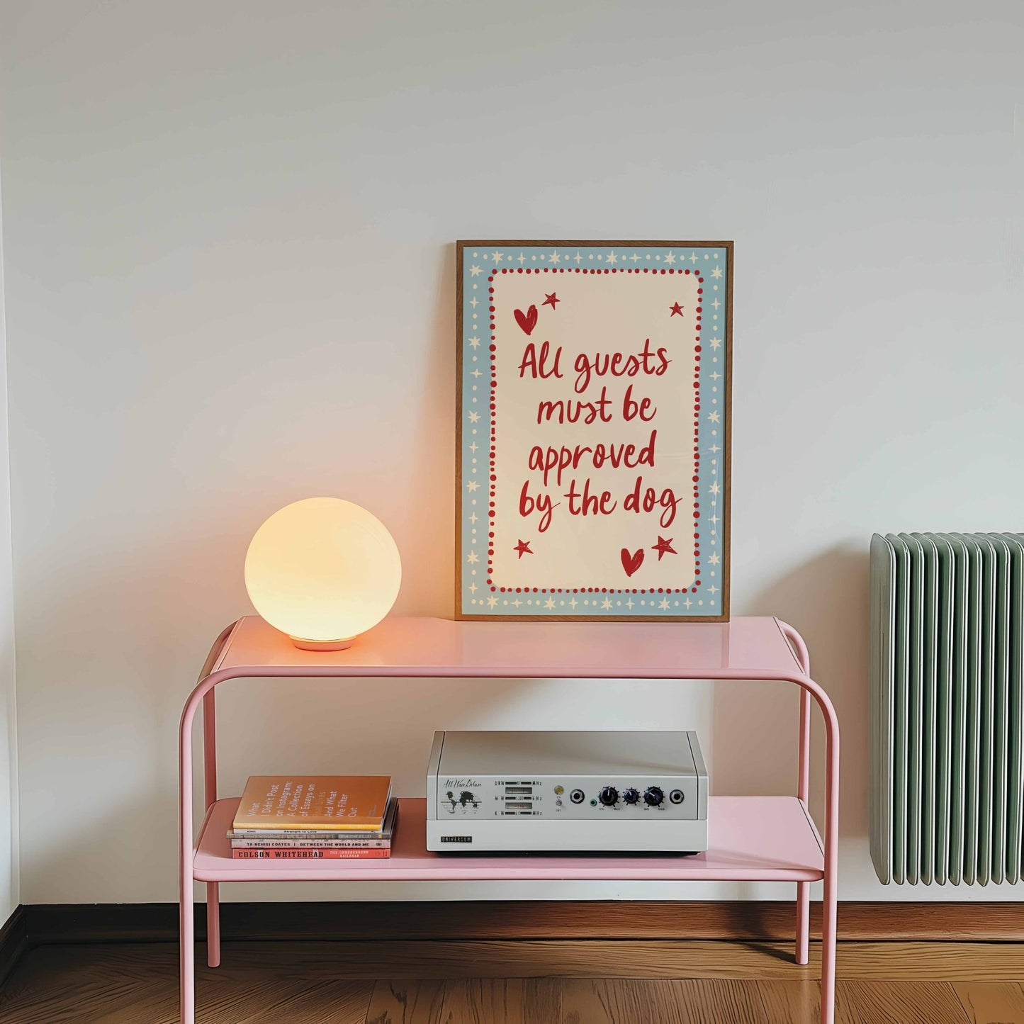 All Guests Must Be Approved By The Dog Art Print - Posterami