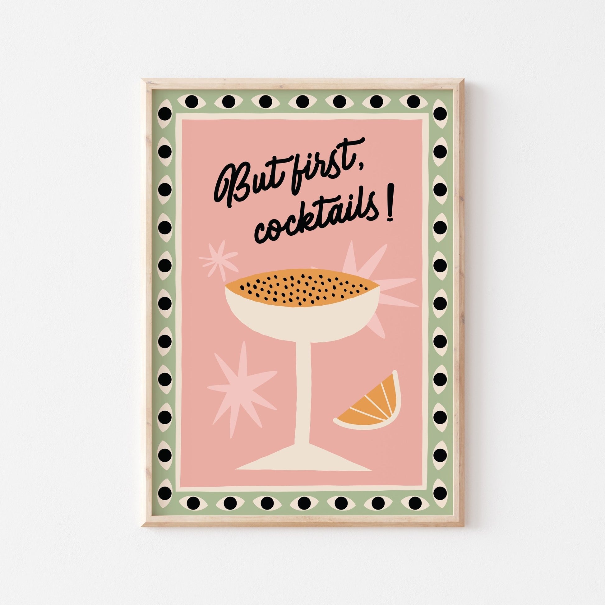 But First, Cocktails! Art Print - Posterami