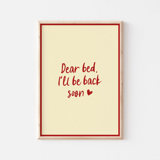 Dear Bed Art Print - Posterami