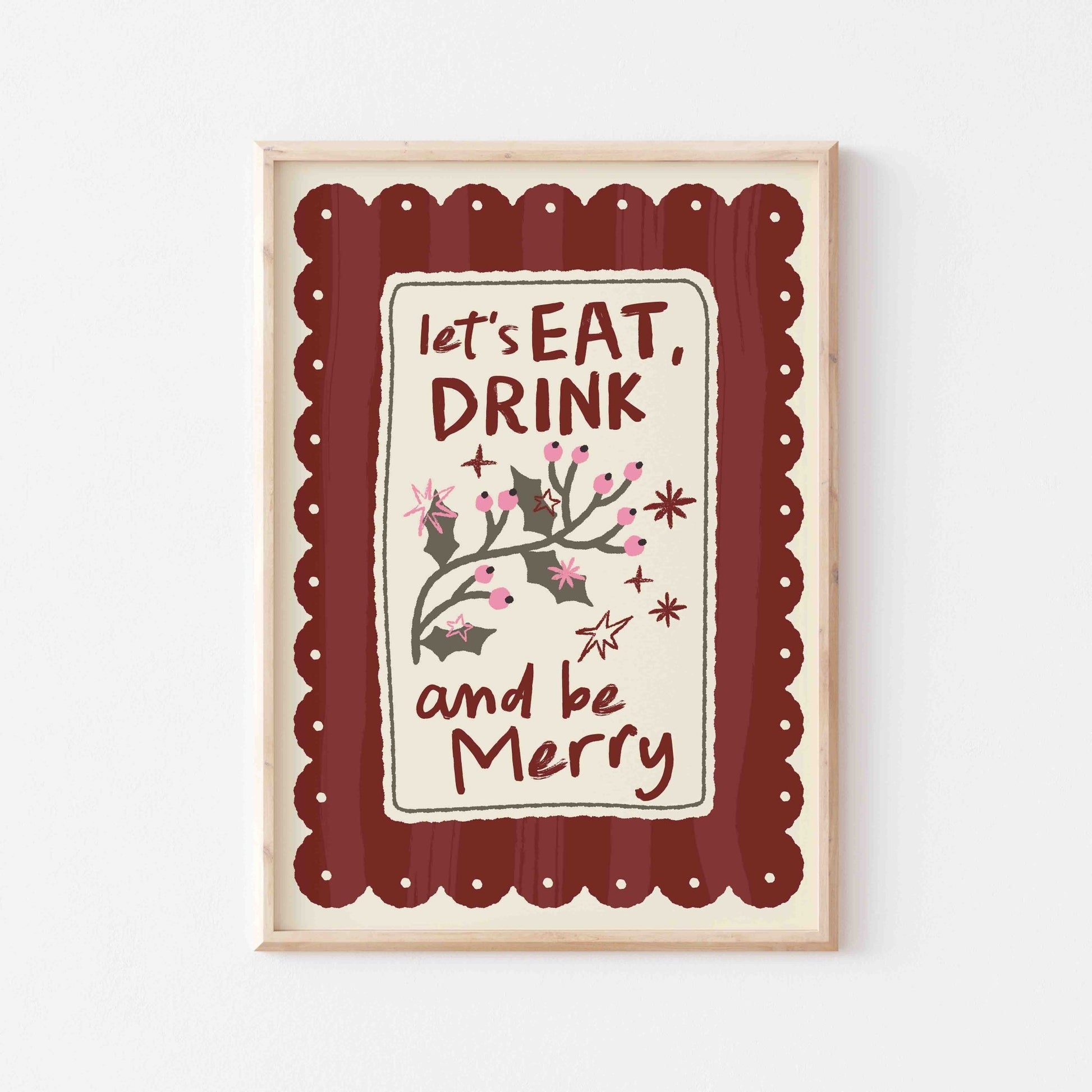 Eat Drink And Be Merry Art Print - Posterami