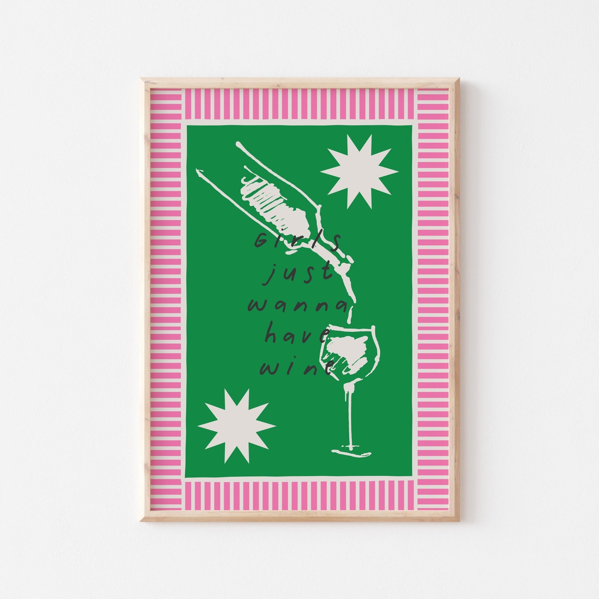 Girls Just Wanna Have Wine Art Print - Posterami