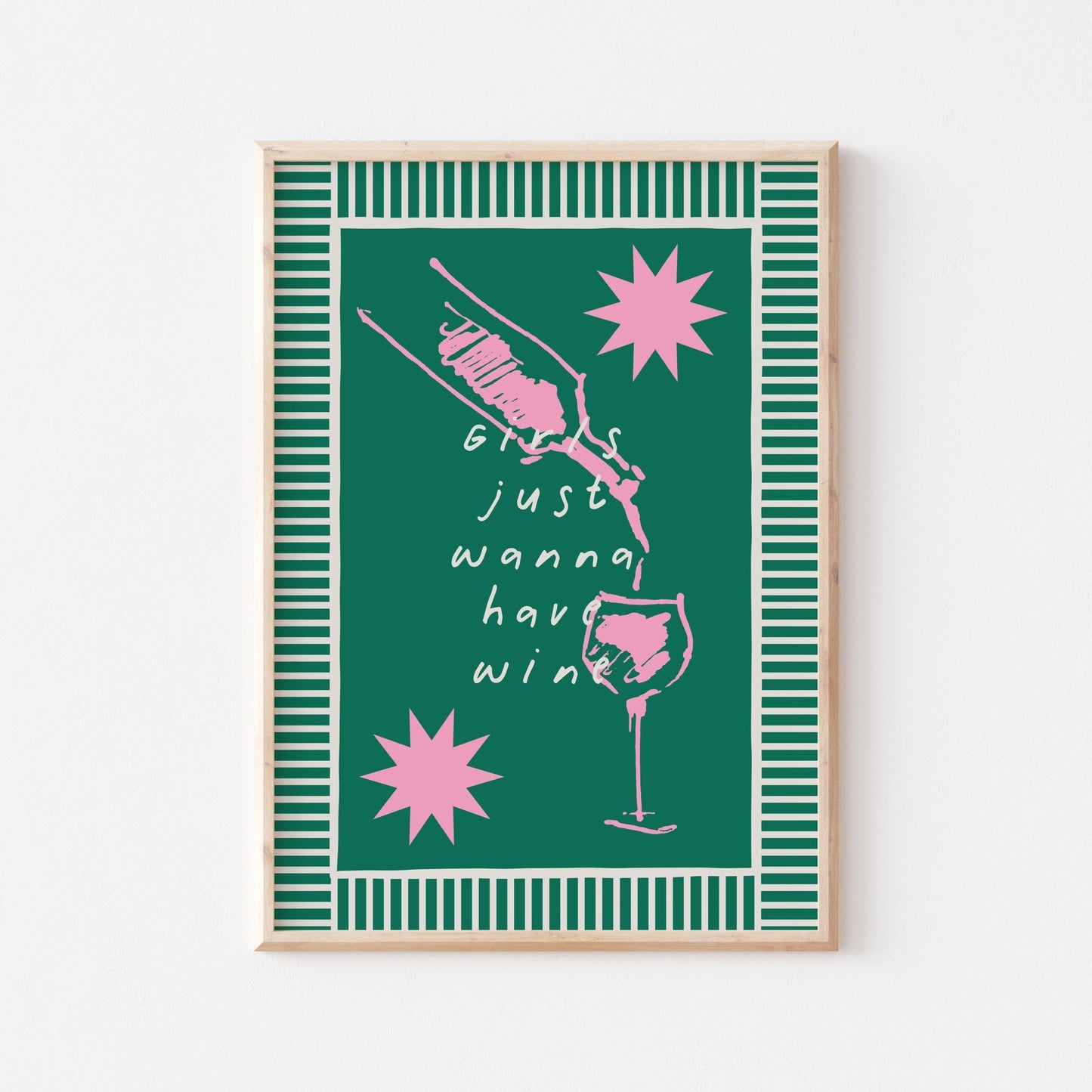 Girls Just Wanna Have Wine Art Print - Posterami