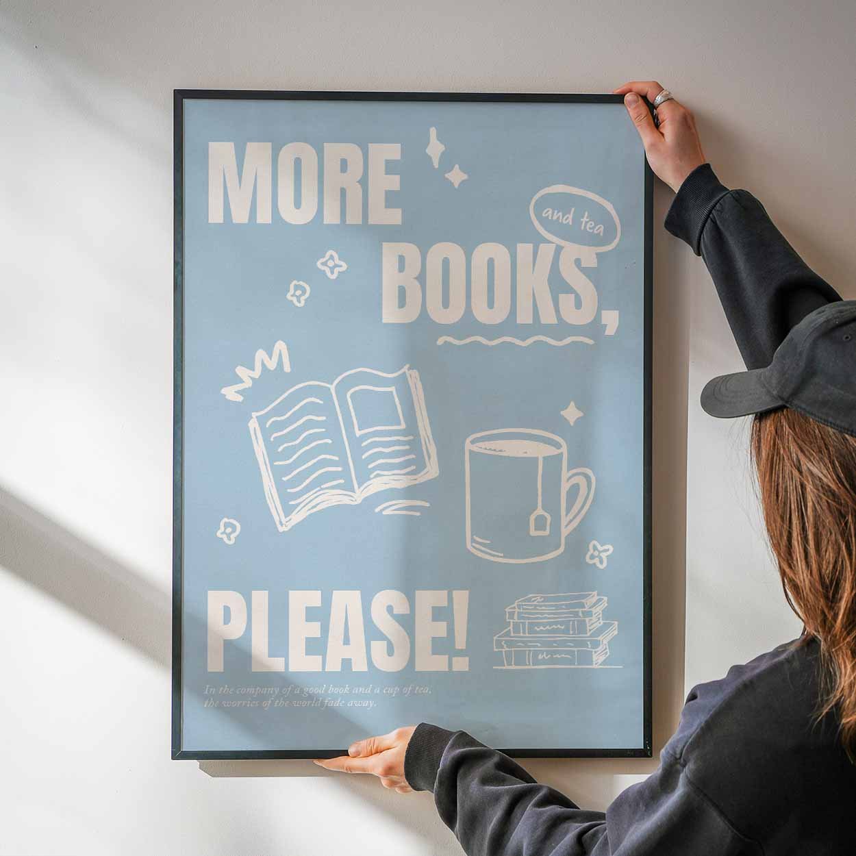 More Books, Please! Art Print - Posterami