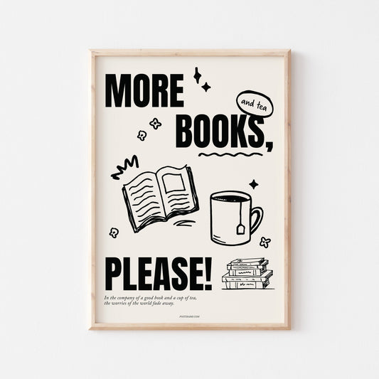 More Books, Please! Art Print - Posterami