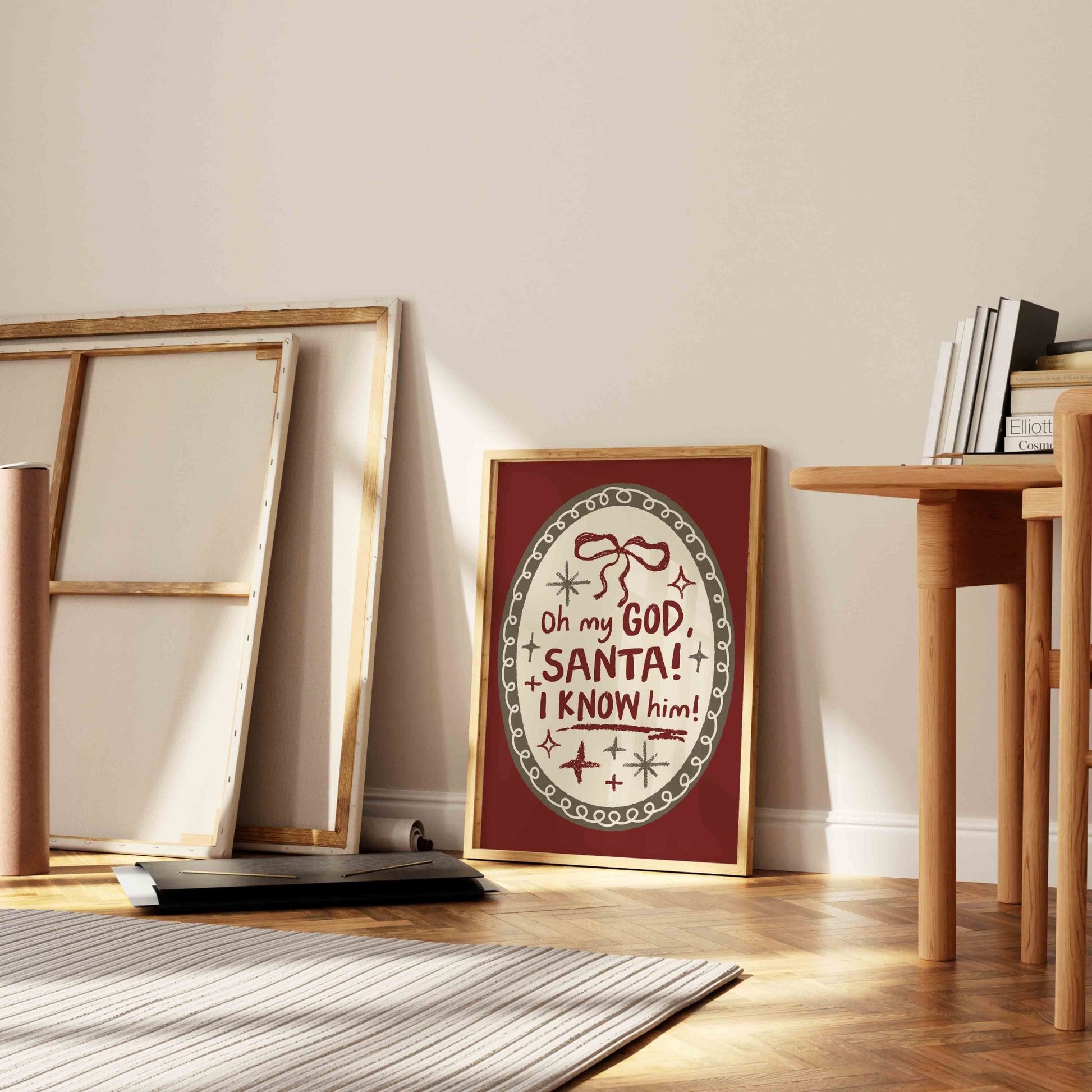 Oh My God Santa I Know Him Art Print - Posterami