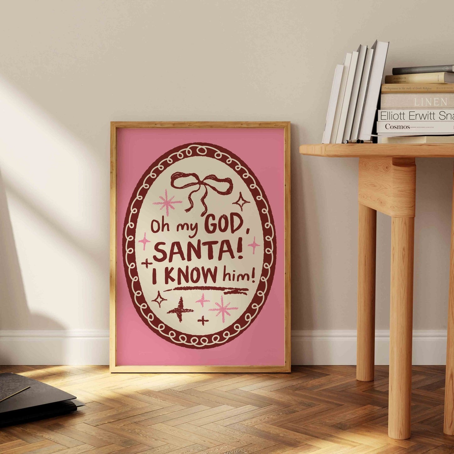 Oh My God Santa I Know Him Art Print - Posterami