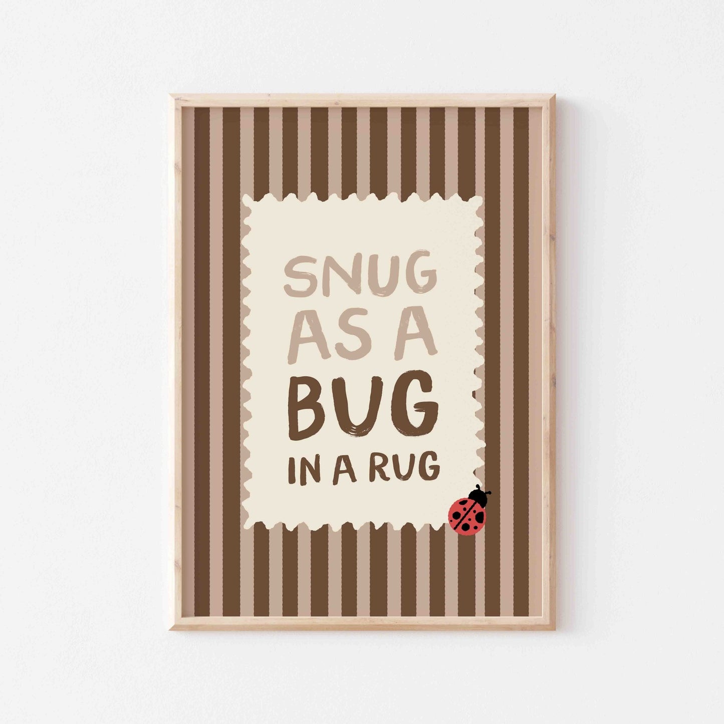 Snug As A Bug In A Rug Art Print - Posterami