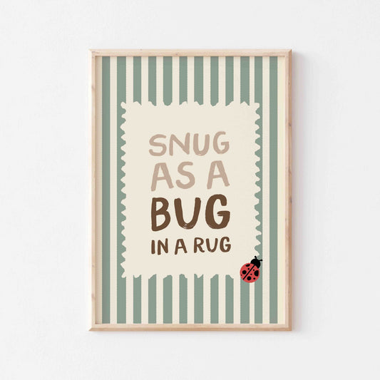 Snug As A Bug In A Rug Art Print - Posterami