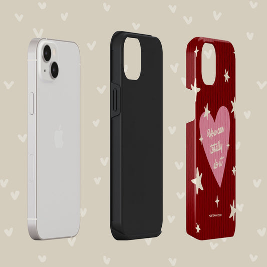 You Can Do It Tough Phone Case - Posterami