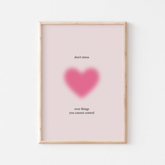 Don't Stress Over Things - POSTERAMI