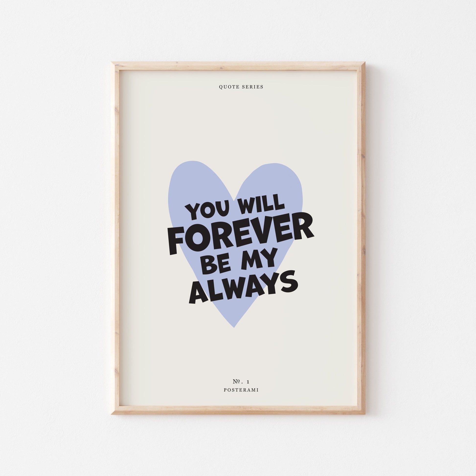 Forever My Always Art Print - Posterami