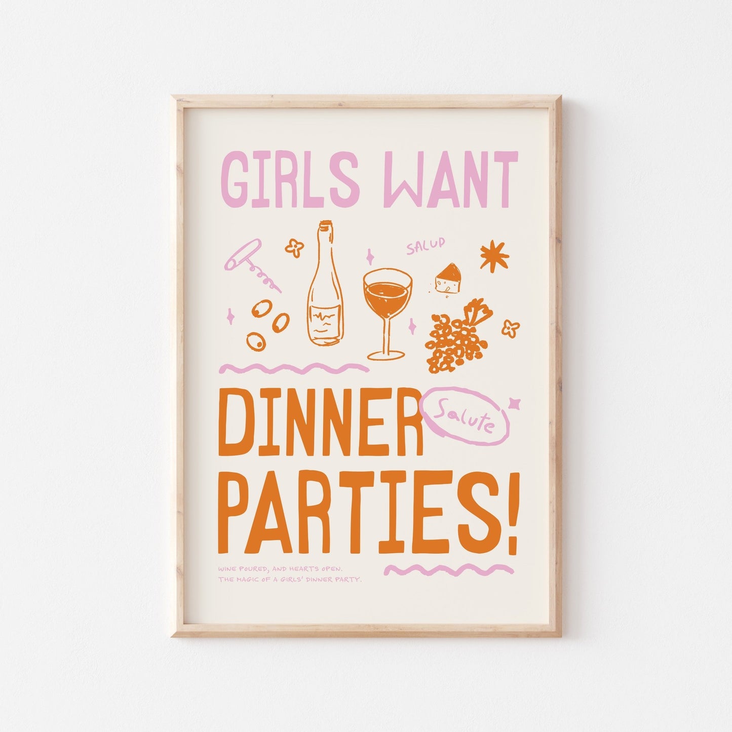 Girls Want Dinner Parties Art Print - Posterami