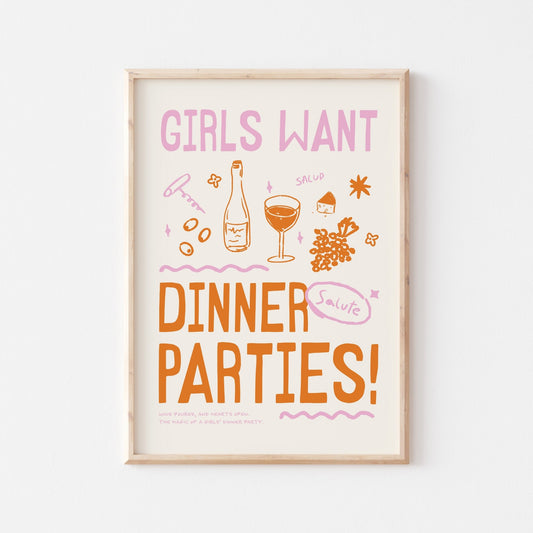 Girls Want Dinner Parties Art Print - Posterami