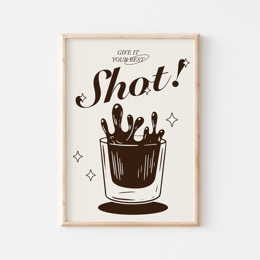 Give It Your Best Shot - POSTERAMI
