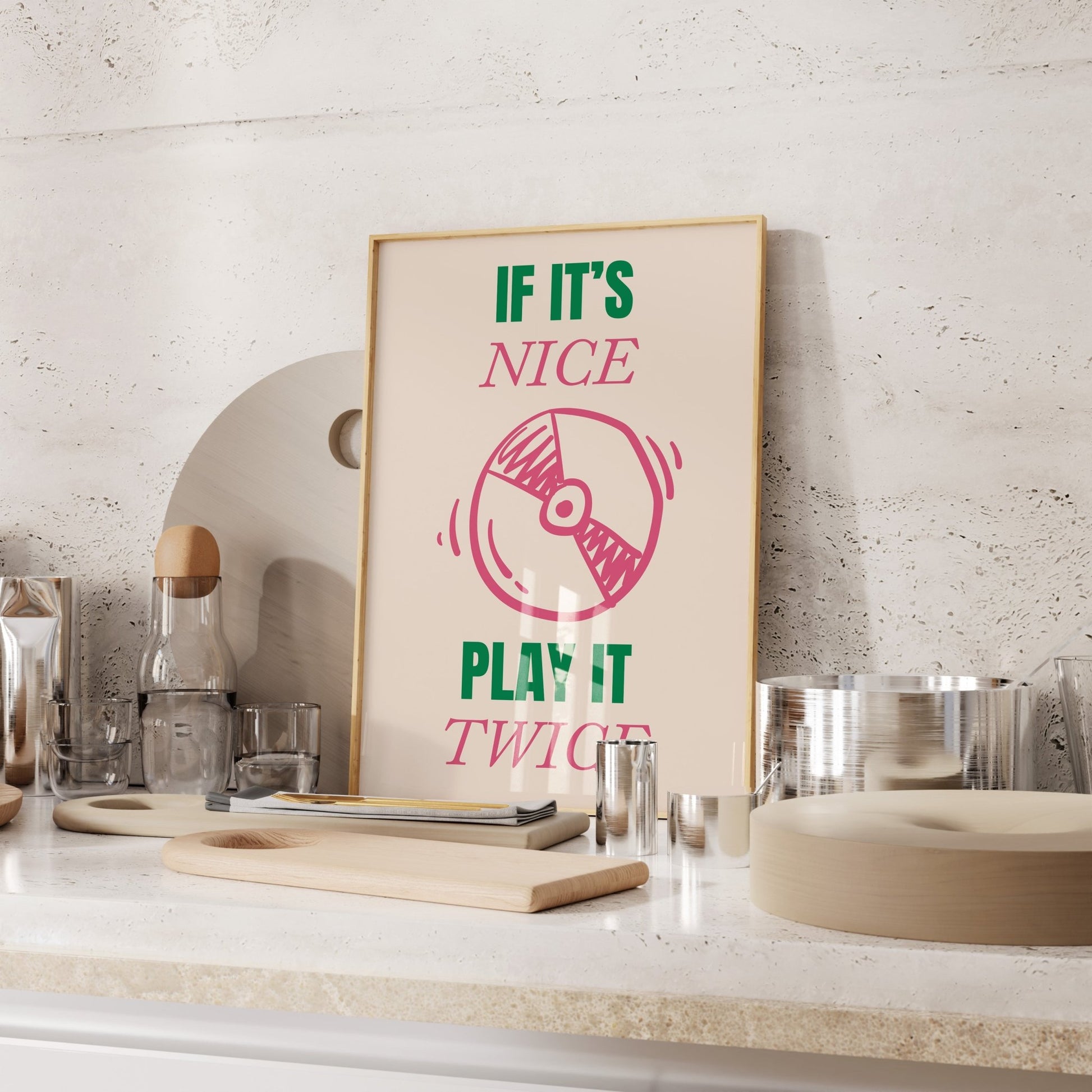 If It's Nice Play It Twice Art Print - Posterami
