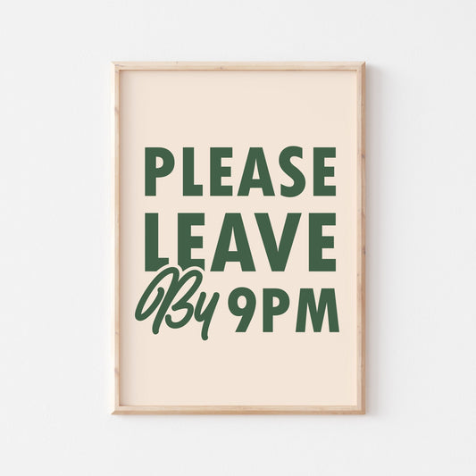 Please Leave by 9PM - POSTERAMI