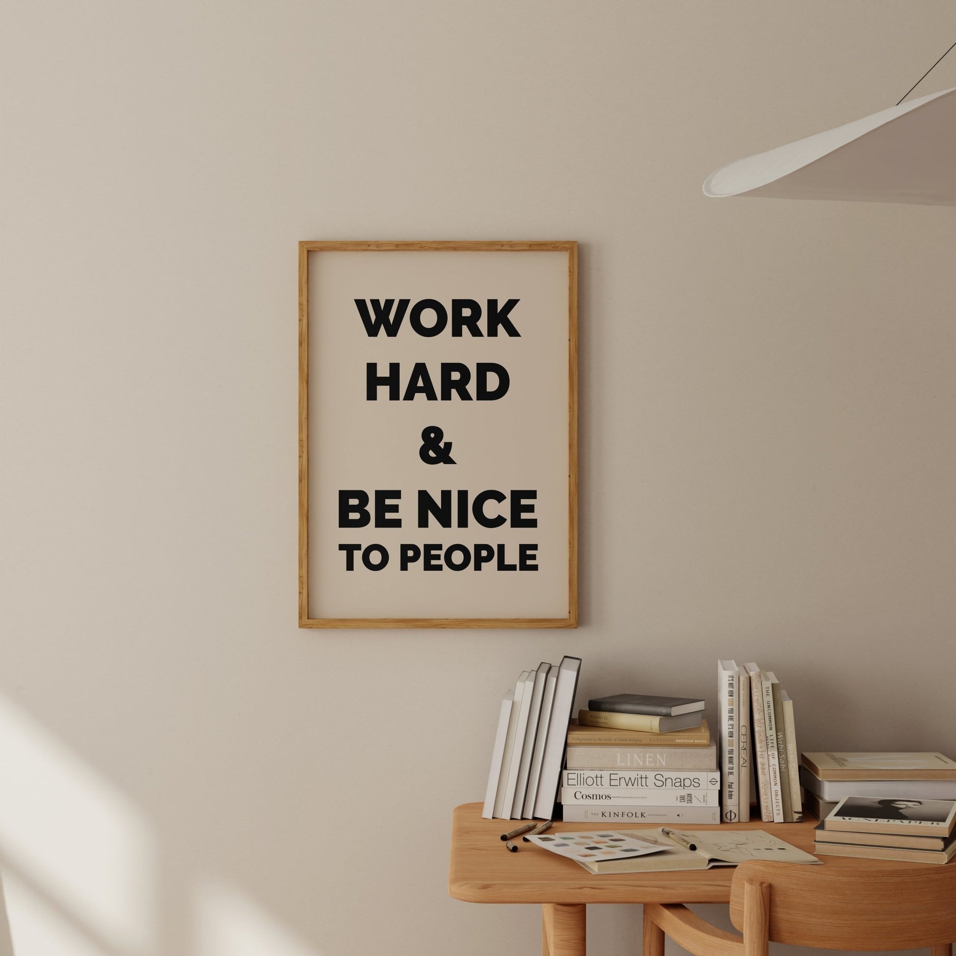 Work Hard And Be Nice To People - POSTERAMI