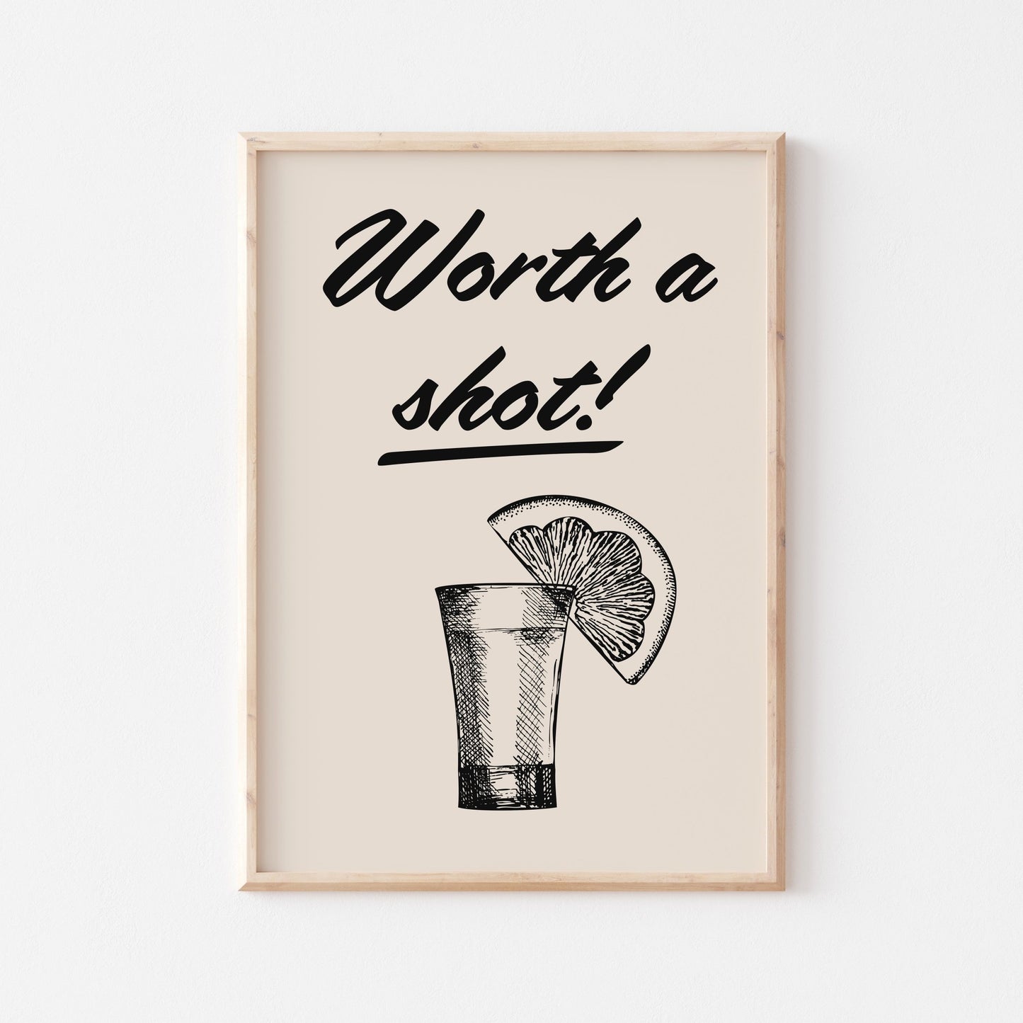 Worth A Shot! Art Print - Posterami