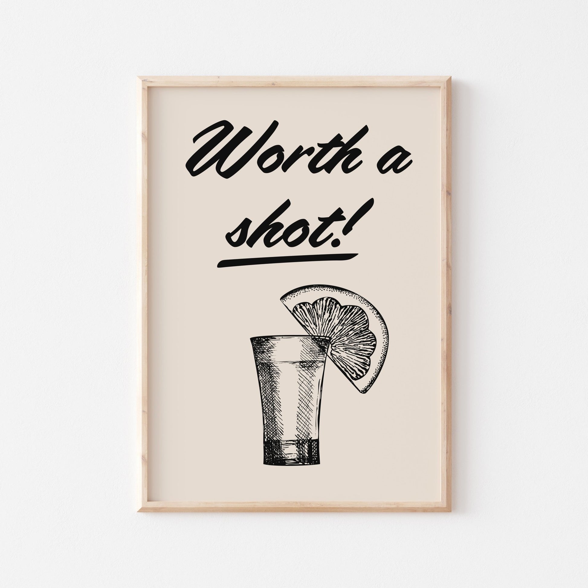 Worth A Shot! Art Print - Posterami
