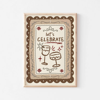 Let's Celebrate Art Print