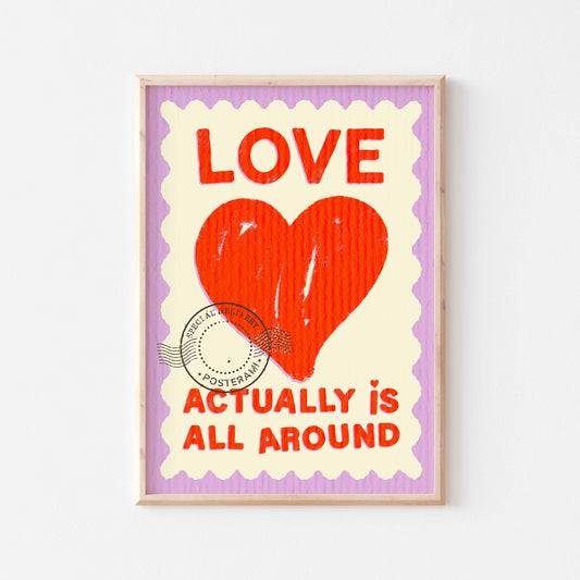 Love Actually Is All Around Art Print