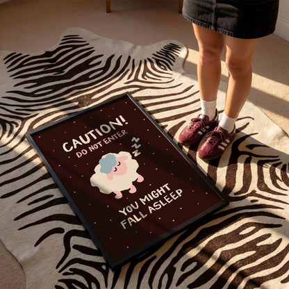 Caution! You Might Fall Asleep Art Print - Posterami