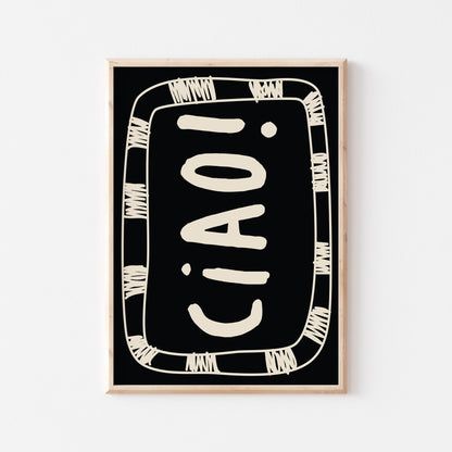 Ciao Art Print - Posterami