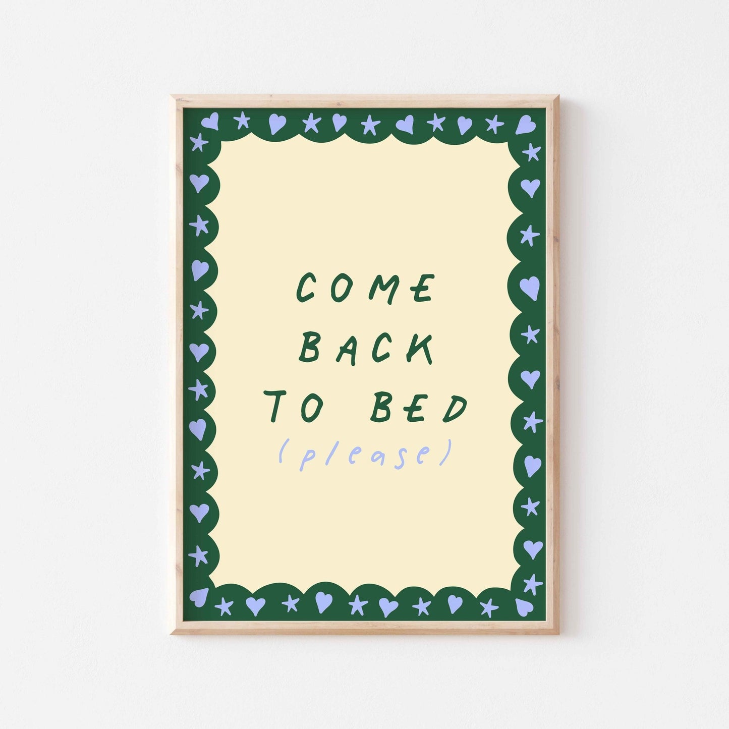 Come Back to Bed Art Print - Posterami