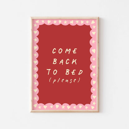 Come Back to Bed Art Print - Posterami