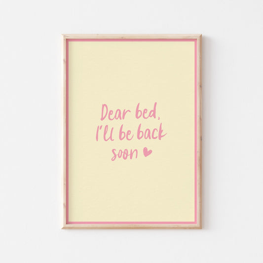 Dear Bed Art Print - Posterami