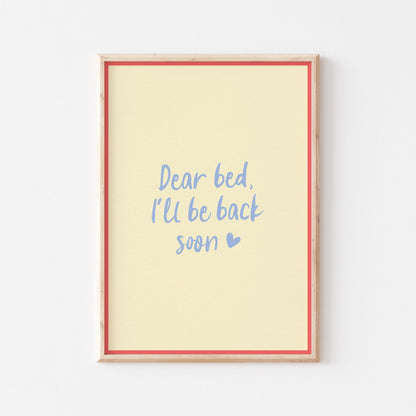Dear Bed Art Print - Posterami