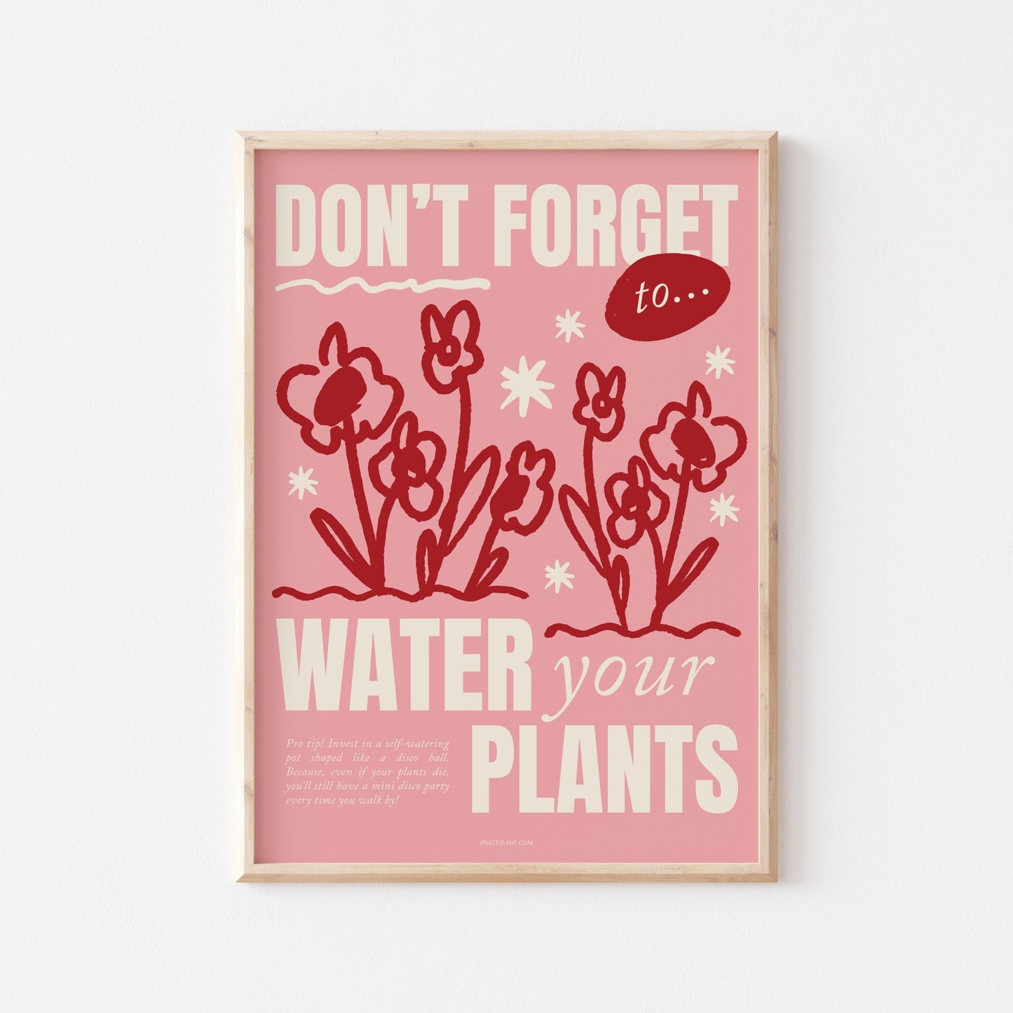 Don't Forget To Water Your Plants Art Print - Posterami