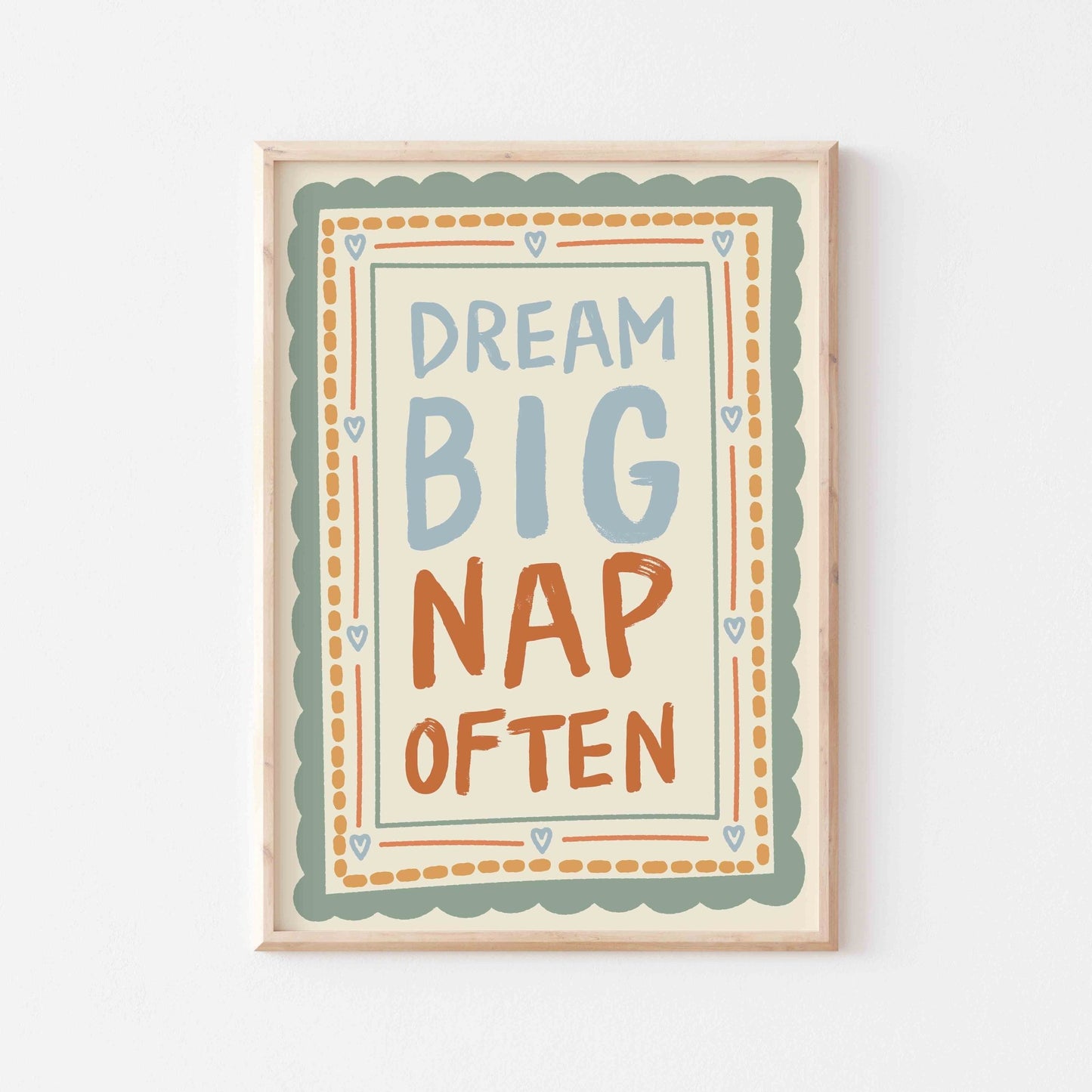 Dream Big Nap Often Art Print - Posterami
