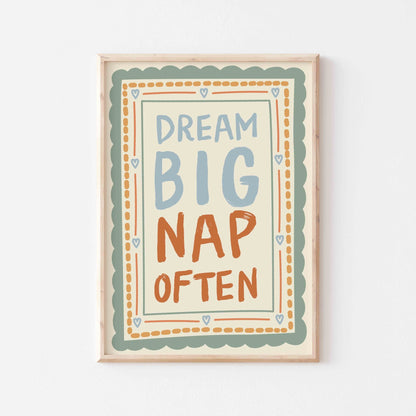 Dream Big Nap Often Art Print - Posterami