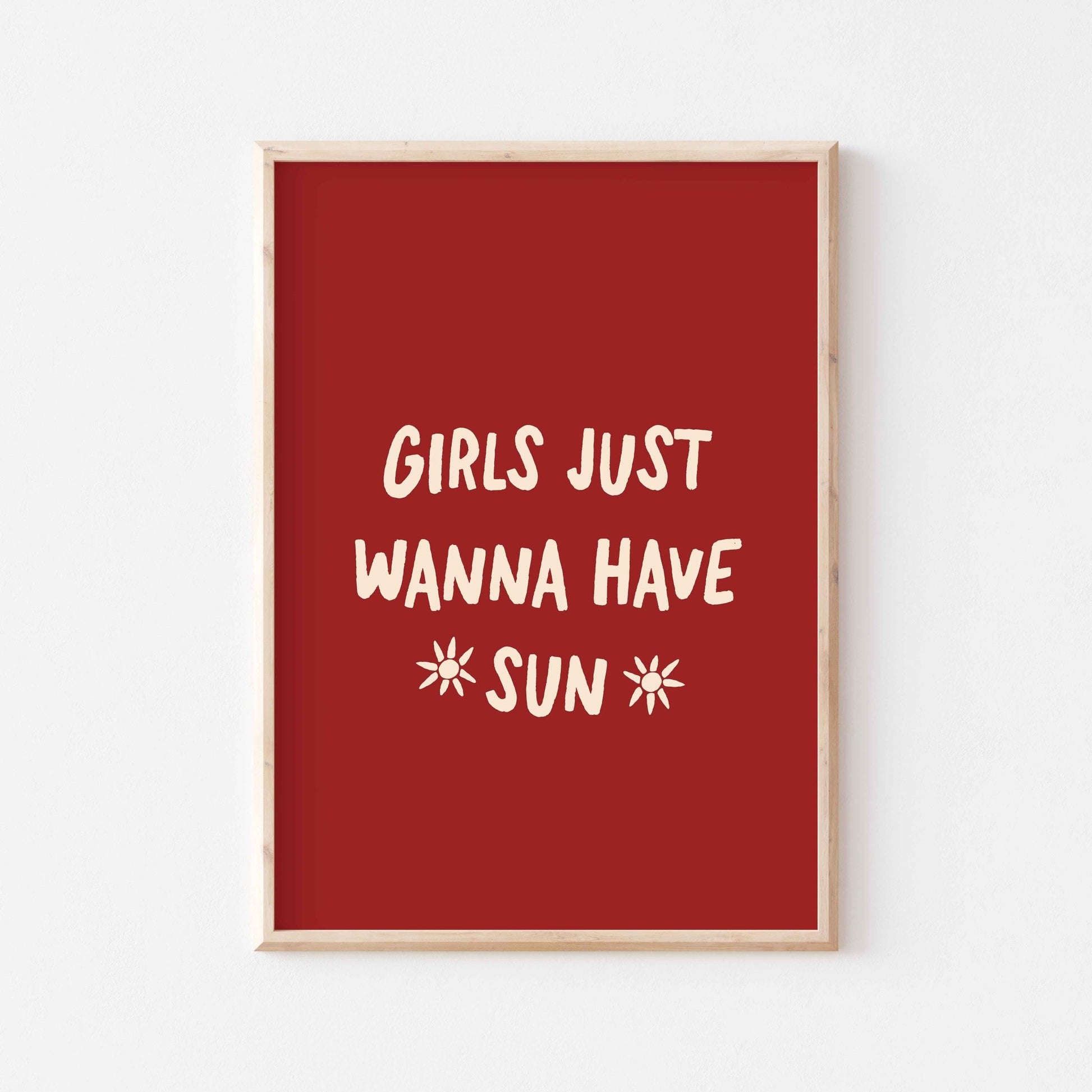 Girls Just Wanna Have Sun Art Print - Posterami