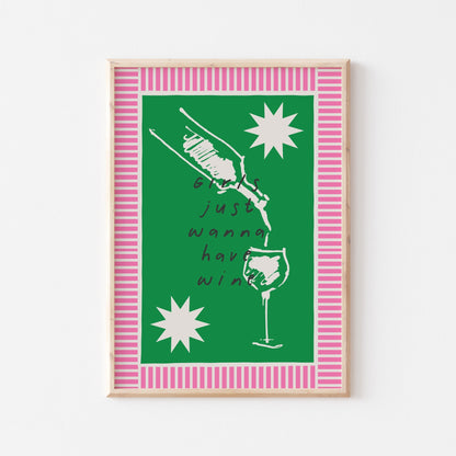 Girls Just Wanna Have Wine Art Print - Posterami