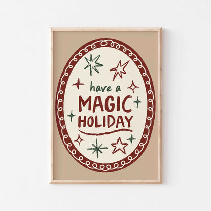 Have A Magic Holiday Art Print - Posterami