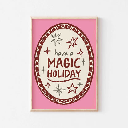 Have A Magic Holiday Art Print - Posterami