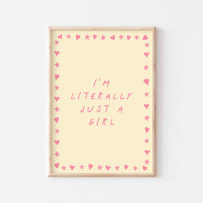 I'm Just A Girl Art Print - Posterami