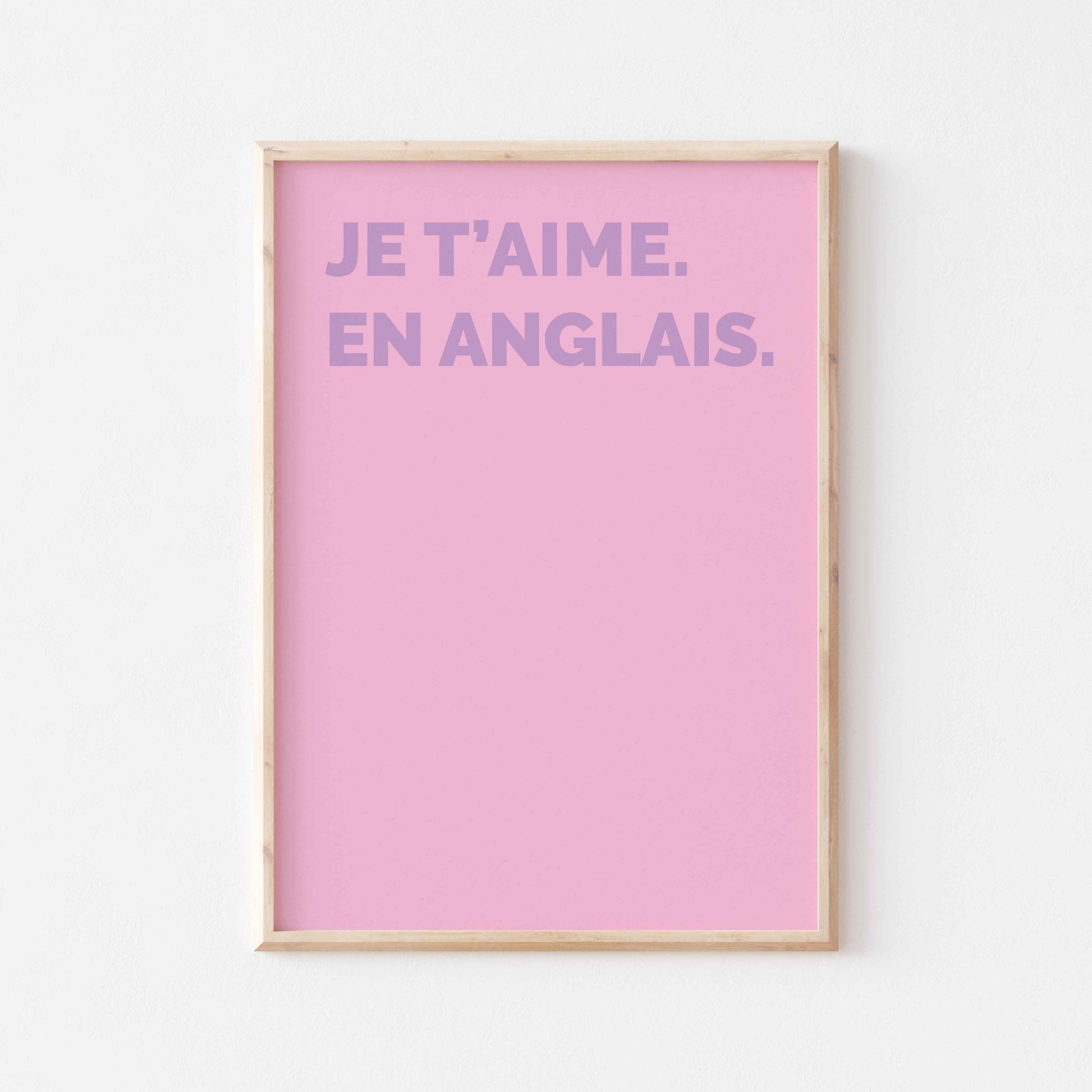 Je T'aime En Anglais Art Print - Posterami