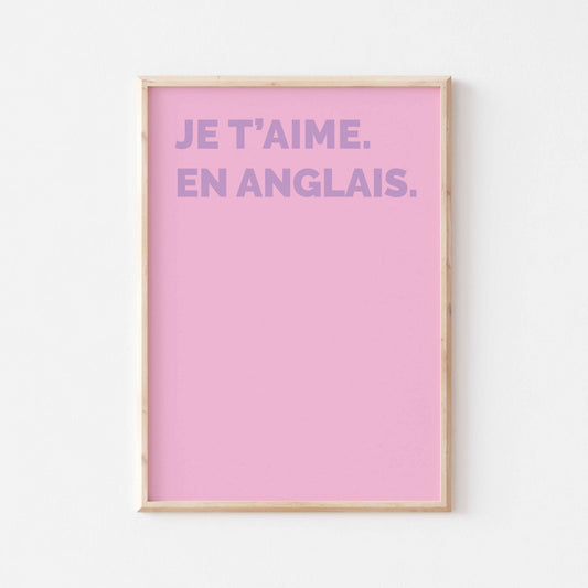 Je T'aime En Anglais Art Print - Posterami