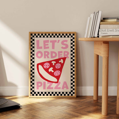 Let's Order Pizza Art Print - Posterami