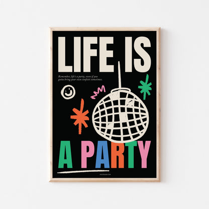 Life Is A Party Art Print - Posterami