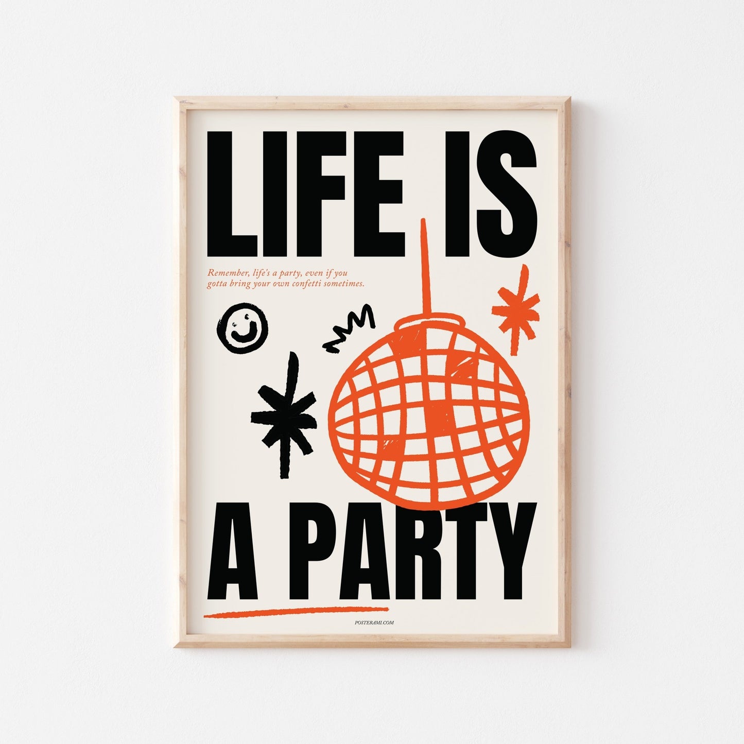 Life Is A Party Art Print - Posterami
