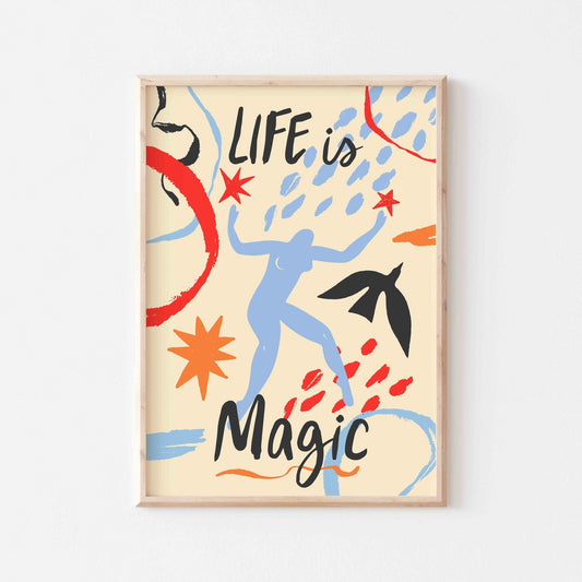 Life Is Magic Art Print - Posterami