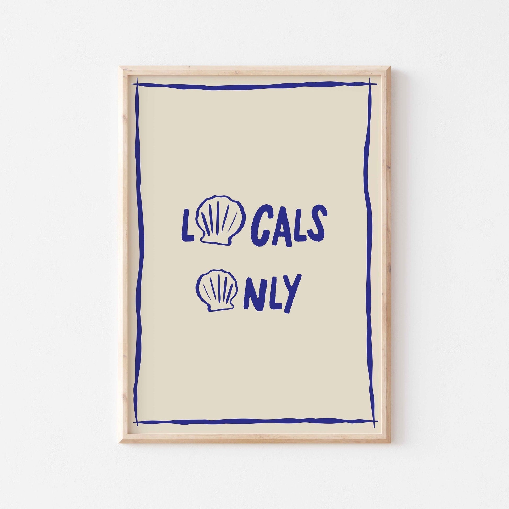 Locals Only Art Print - Posterami