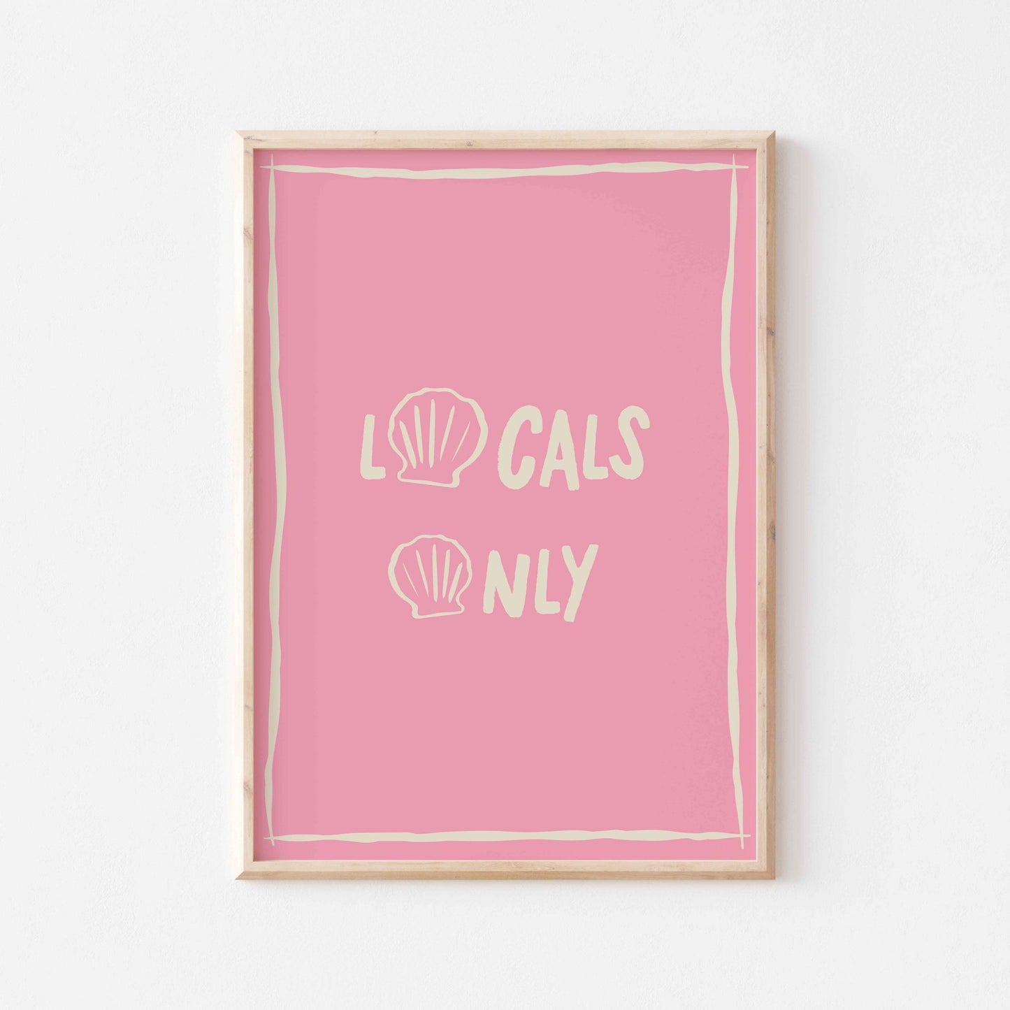 Locals Only Art Print - Posterami