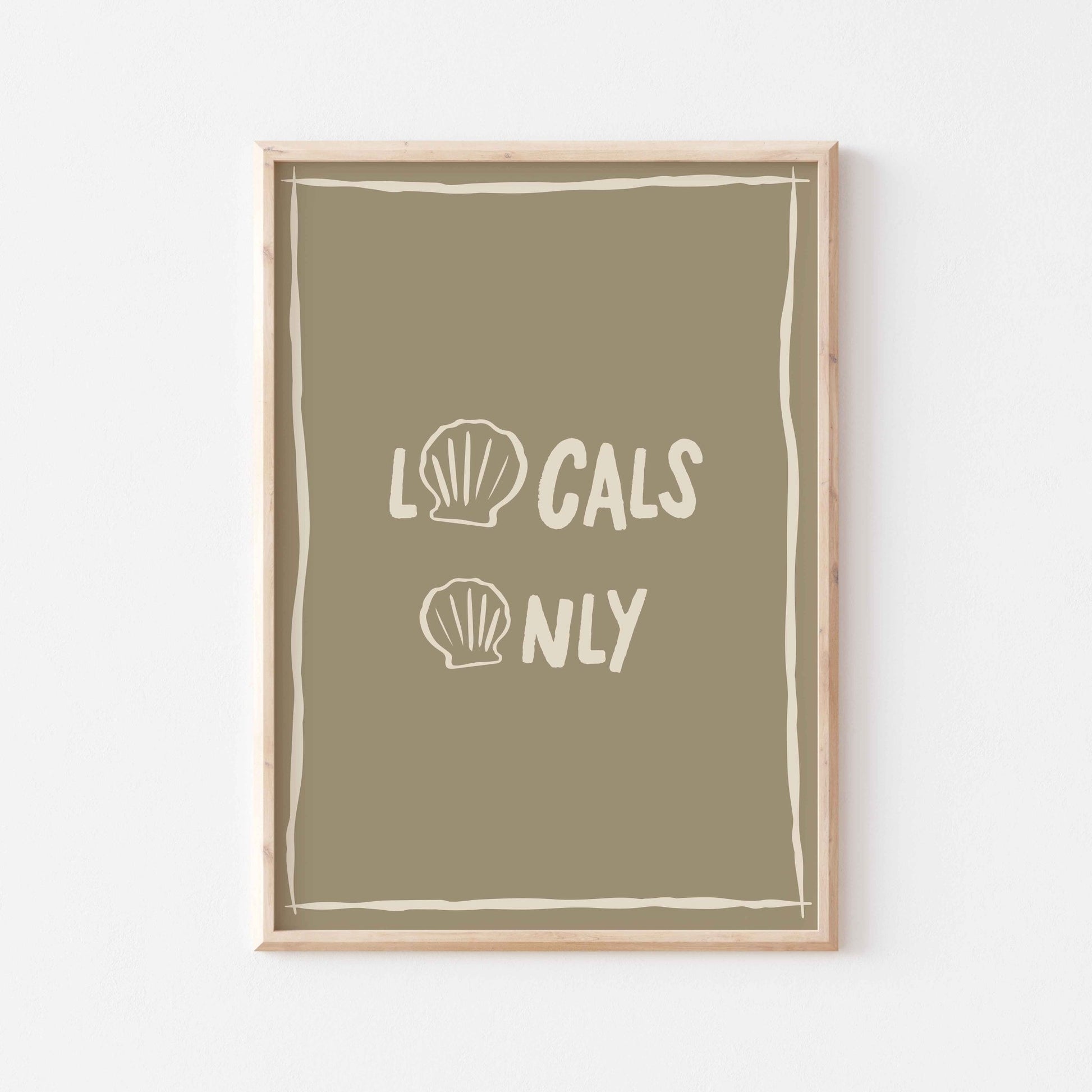 Locals Only Art Print - Posterami