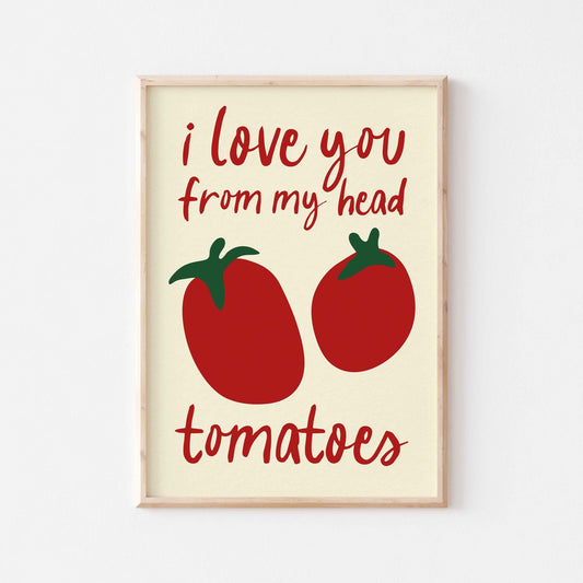 Love You Tomatoes Art Print - Posterami